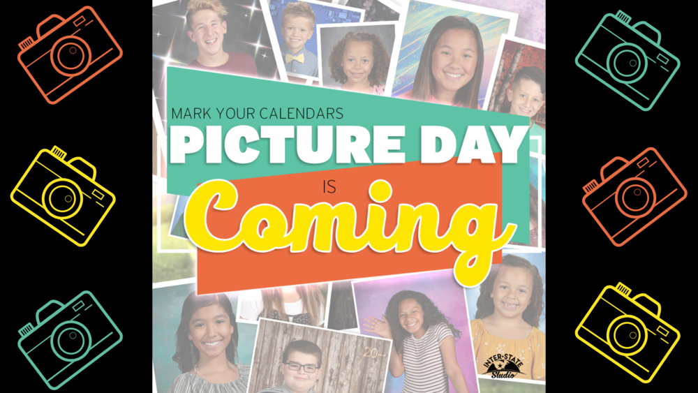 Mark Your Calendars Picture Day is Coming