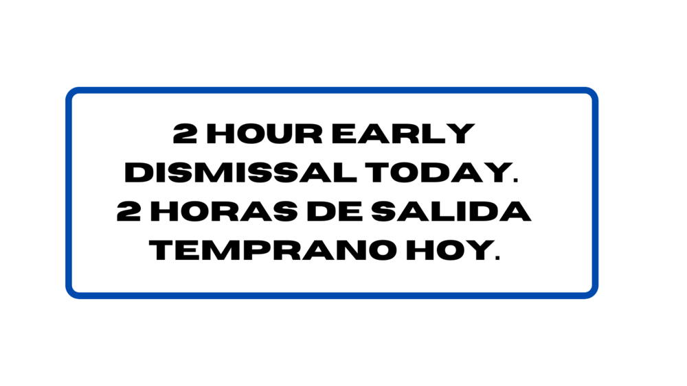 two-hour-early-dismissal-today-high-school