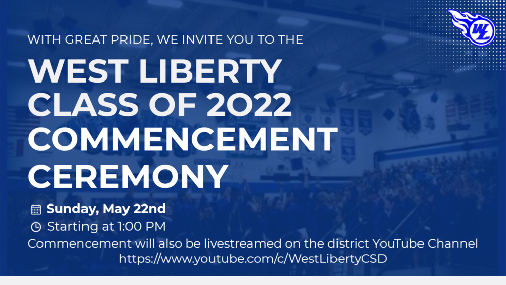 West Liberty Class of 2022 Commencement Ceremony
