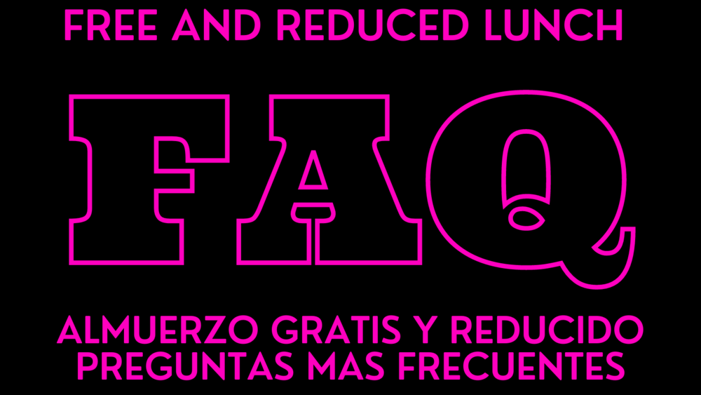 Free and Reduced Lunch FAQ