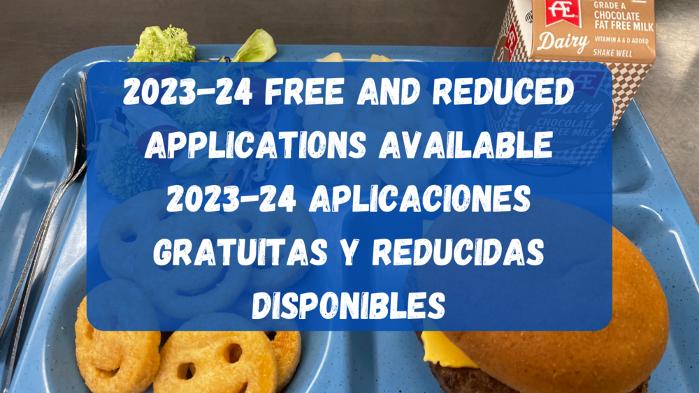 2023-24 Free and Reduced Applications Available
