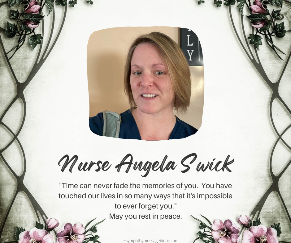 Rest in Peace Nurse Angela Swick