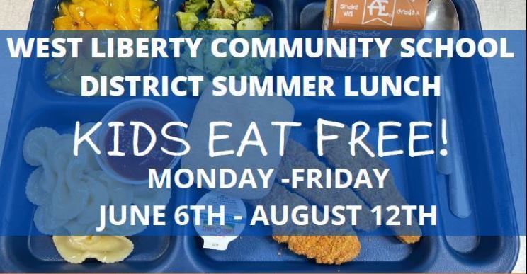 West Liberty Community School District Summer Lunch - Kids Eat Free