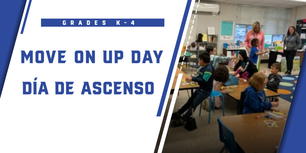 Move On Up Day for Grades K-4